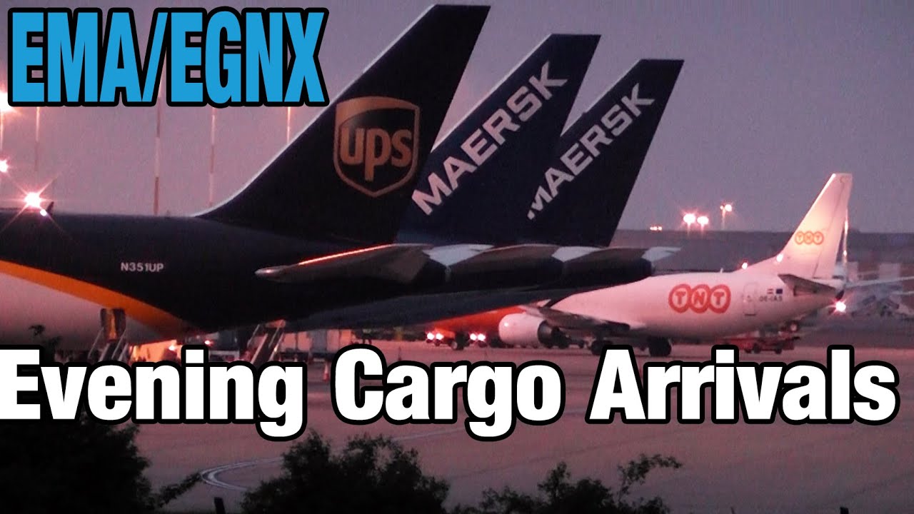 East Midlands - Evening Cargo Spotting | Arrivals - UPS, DHL, Maersk, Icelandair, TNT, Swiftair