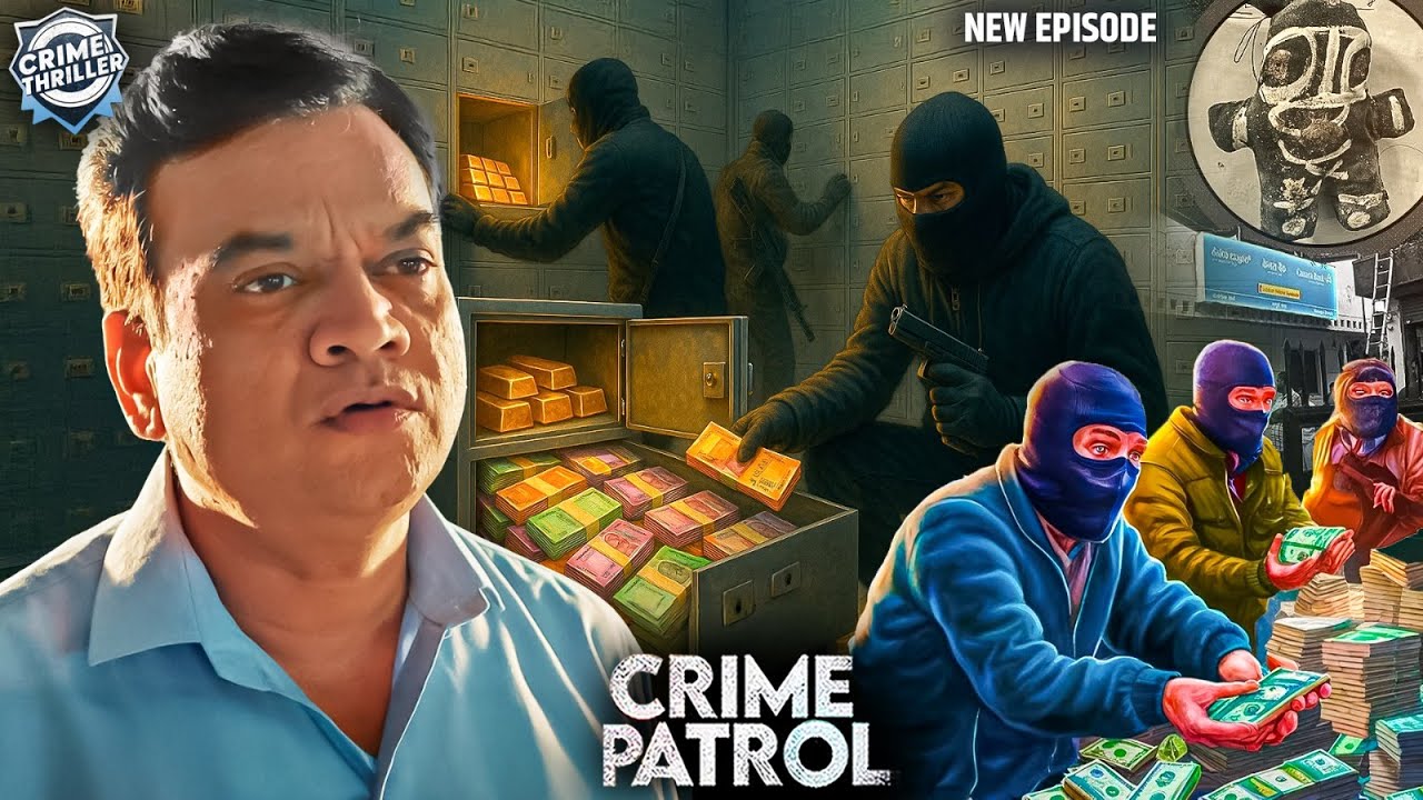 Karnataka Bank Fraud - देश की सबसे बड़ी डकैती, बैंक से 52 किलो सोने की चोरी | Crime Patrol 2025
