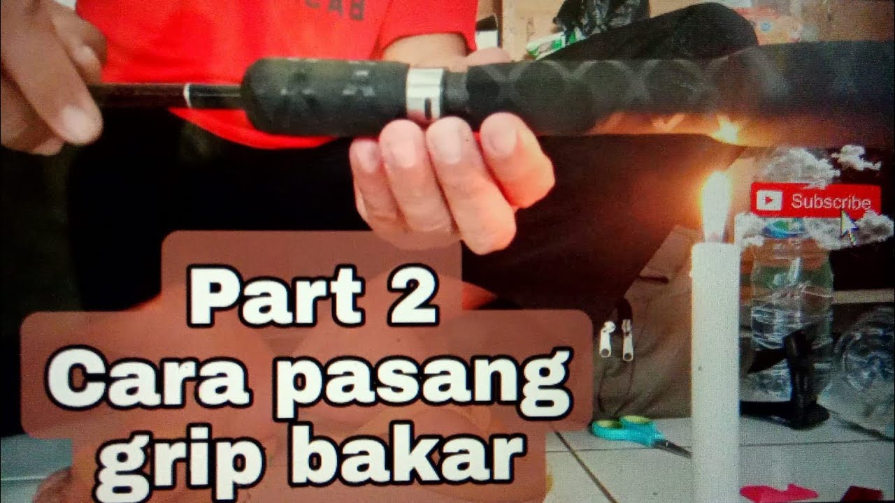 memasang grip bakar