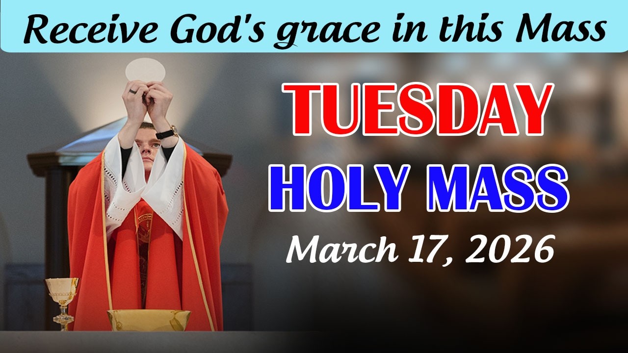 Catholic Mass Today | Daily TV Mass, Tuesday March 17, 2026
