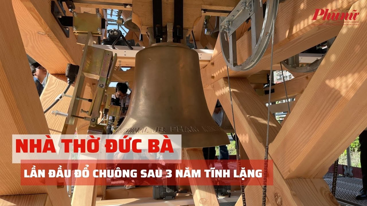 Nhà thờ Đức Bà lần đầu đổ chuông sau 3 năm tĩnh lặng | Báo Phụ Nữ
