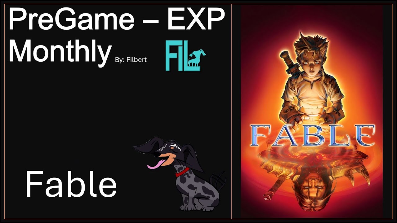 It's time you replay Fable! EXP Monthly Pre-Game