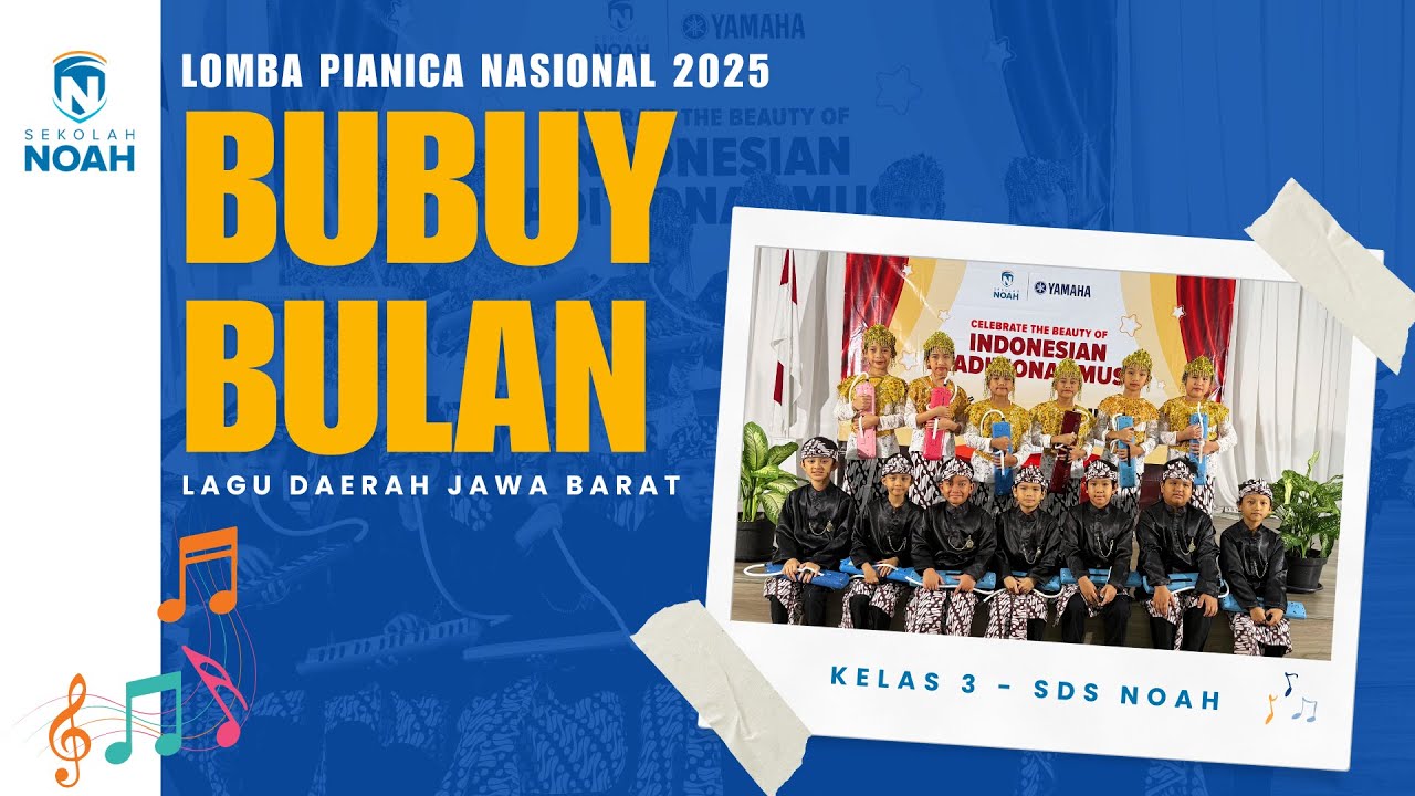 LOMBA PIANICA NASIONAL 2025 | KATEGORI A | SEKOLAH NOAH | PASAR REBO | JAKARTA TIMUR