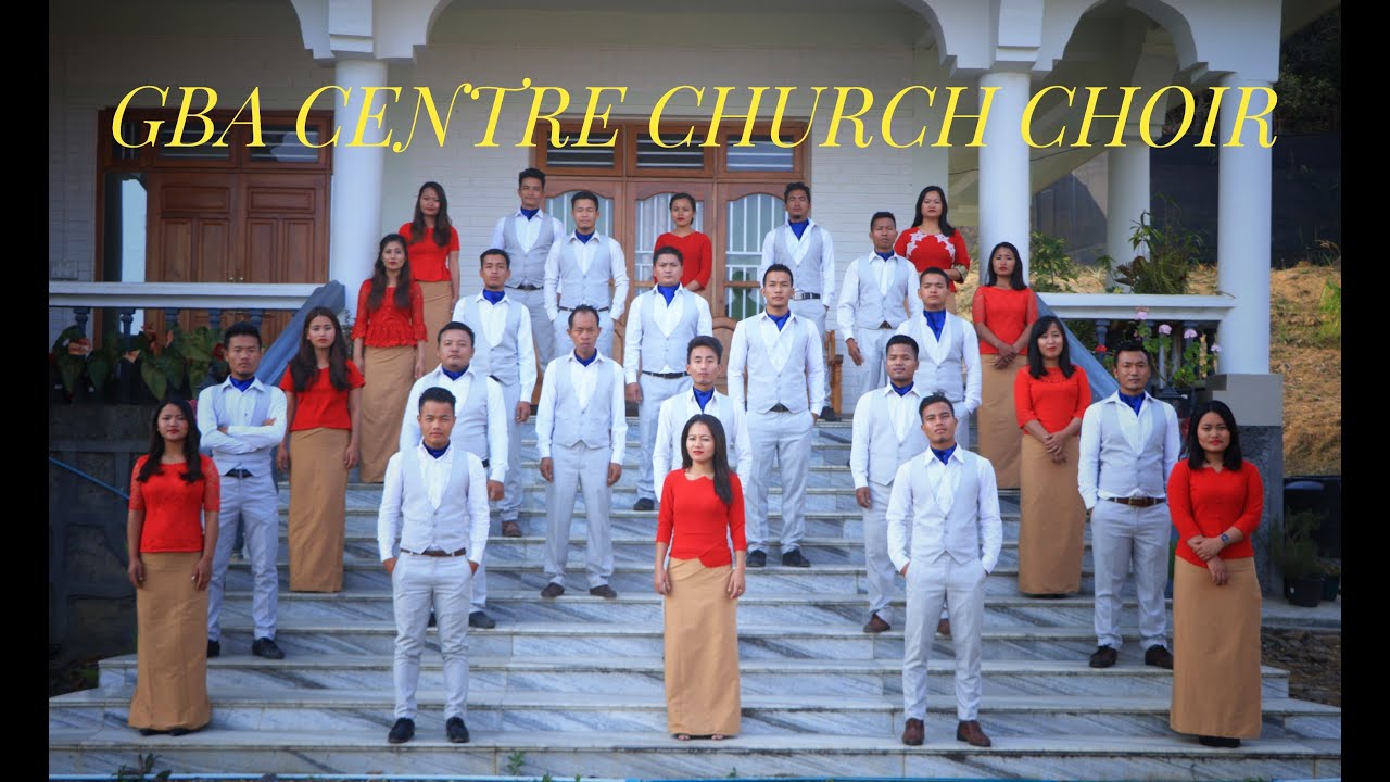 ISU HEHPIHNA MAK - GBA CENTRE CHURCH CHOIR