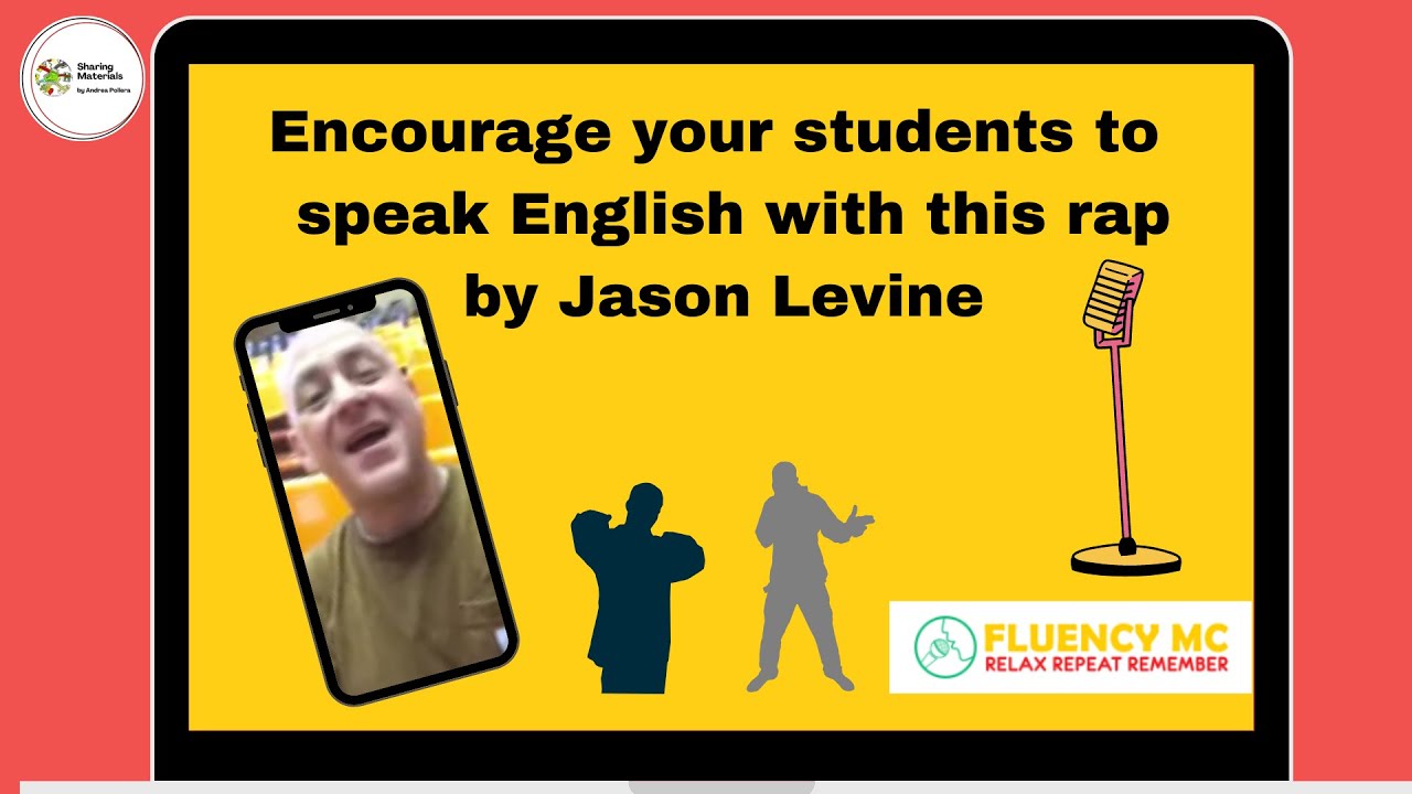 Encourage your students to  speak English with this rap by Jason Levine