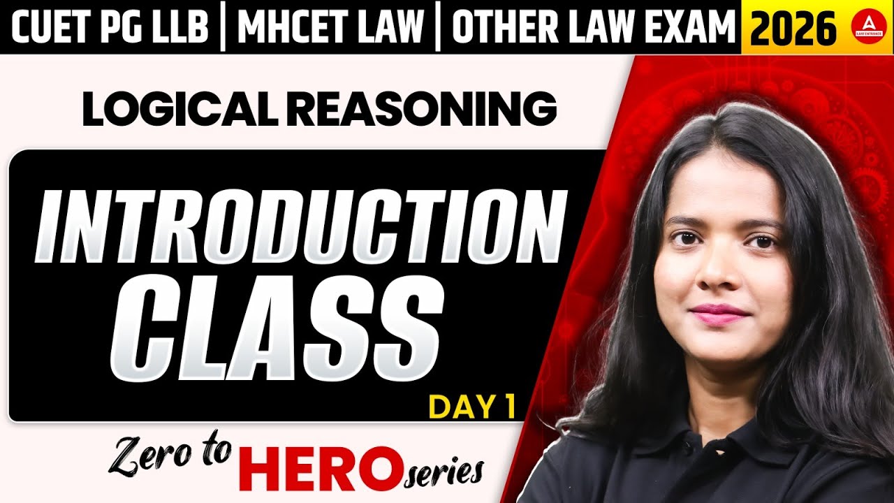 Logical Reasoning - Introduction Class 1 | CUET PG LLB & MHCET Law 2026 | CUET PG Logical Reasoning