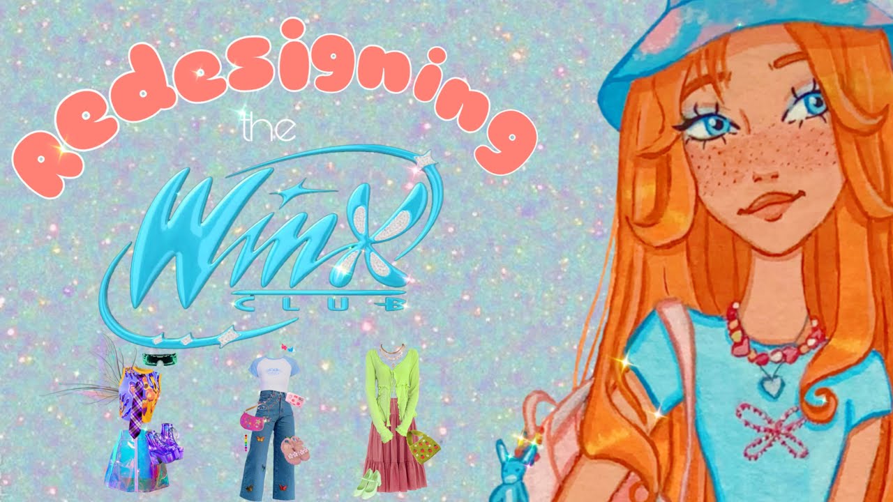 ✨Redesigning and styling the Winx Club (for a better live action)✨Paint and discussion ✨Part 1