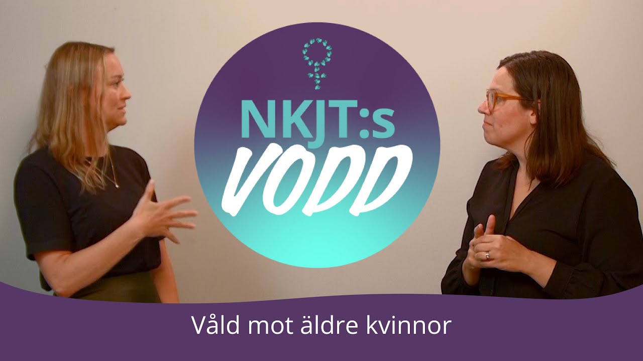 NKJT VODD: Våld mot äldre kvinnor