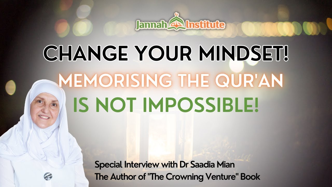 The Ultimate Guide to Memorizing the Quran: Insights & Advice | Dr Haifaa Younis | Jannah Institute