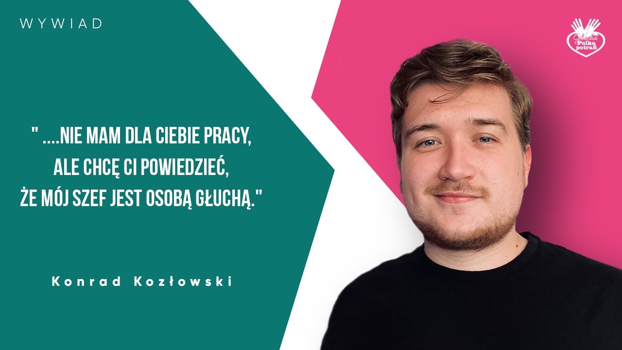 Wywiad z Konradem Kozłowskim, prezesem Fundacji Akademia Młodych Głuchych (PJM/NAPISY)