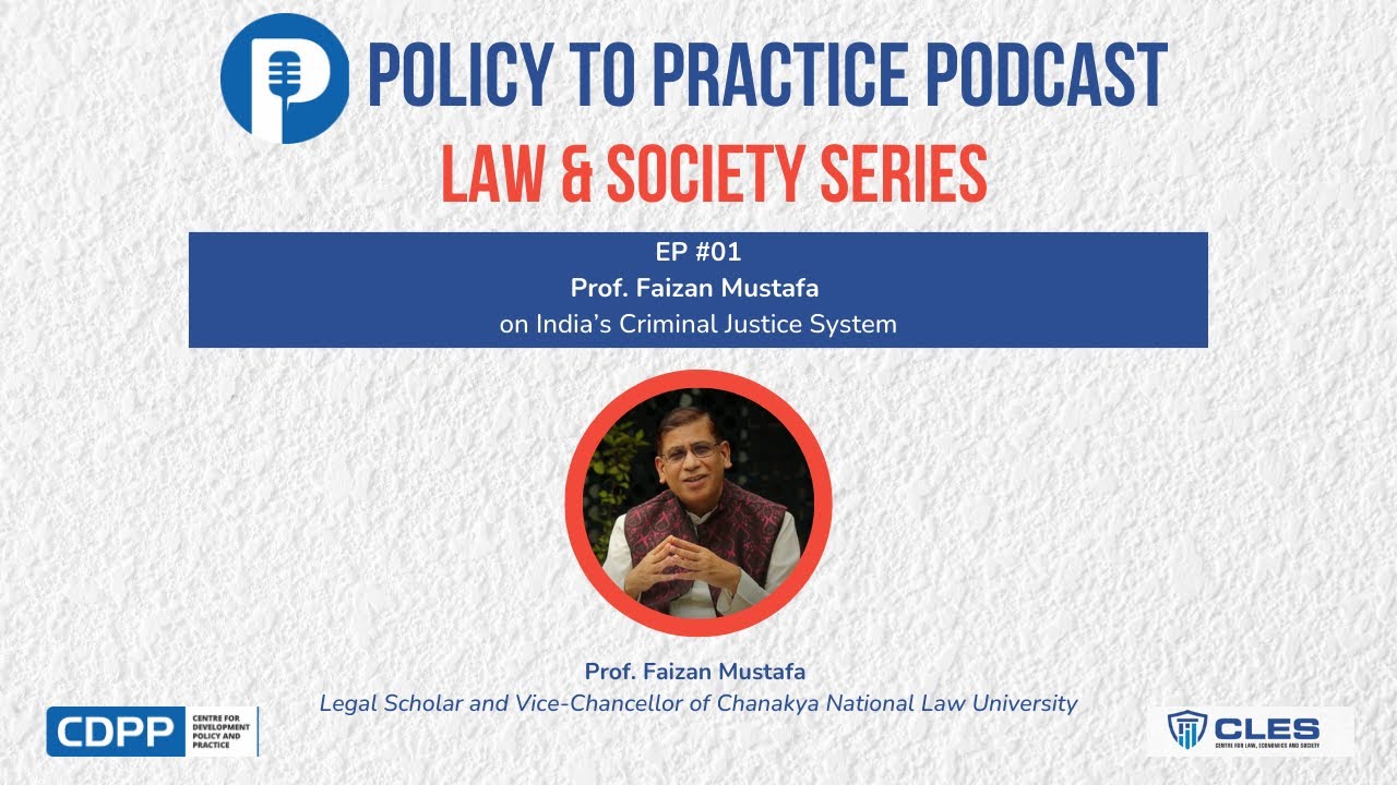Policy to Practice: Law & Society #1-1 |  @faizanslegalawareness on India’s Criminal Justice System.