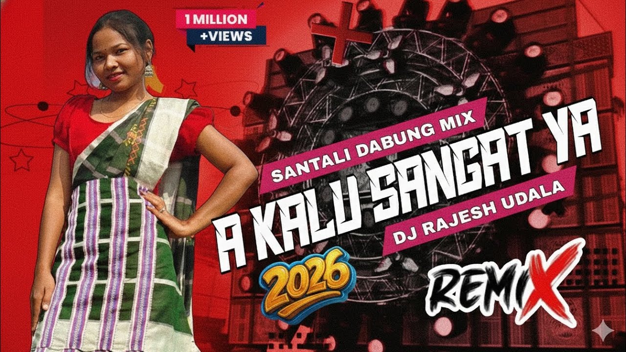 Santali Dabung Mix 2026 // A Kalu Sangat Ya // Mix by Dj Rajesh Style Udala 