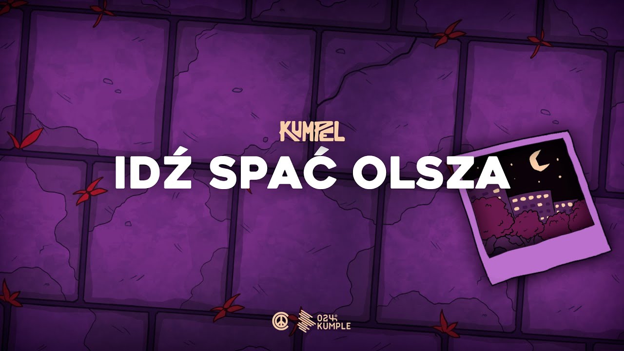 olszakumpel - idź spać olsza (prod. capsel)