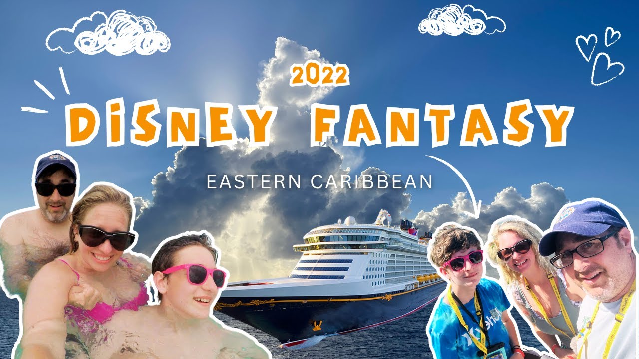 2022 Disney Fantasy - Eastern Caribbean