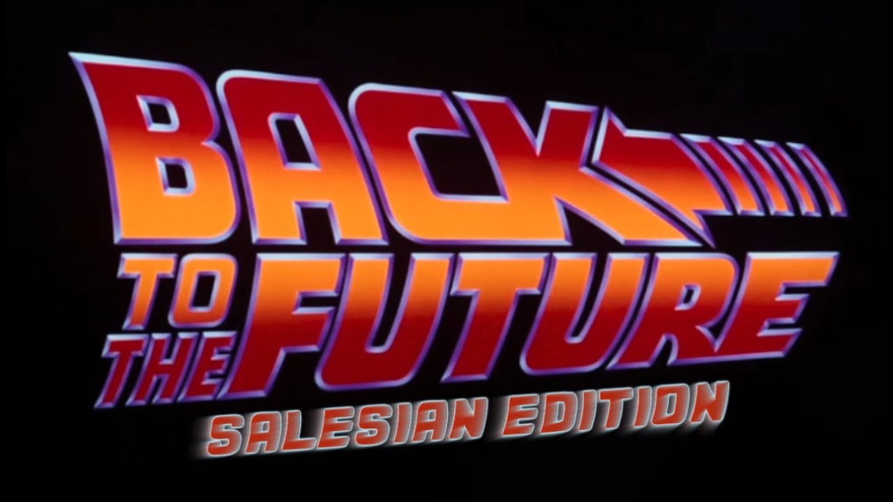 Back to the Future - Salesian Edition