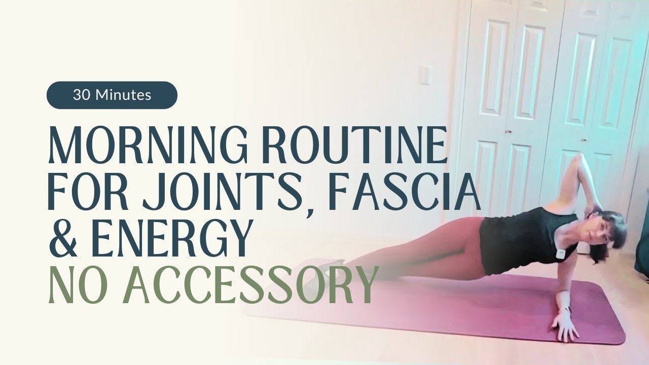 Daily Movement Club - Morning Routine For Joints, Fascia & Energy - No Accessory