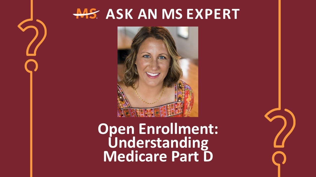 Open Enrollment: Understanding Medicare Part D