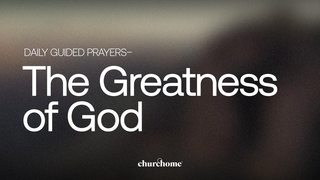 The Greatness of God