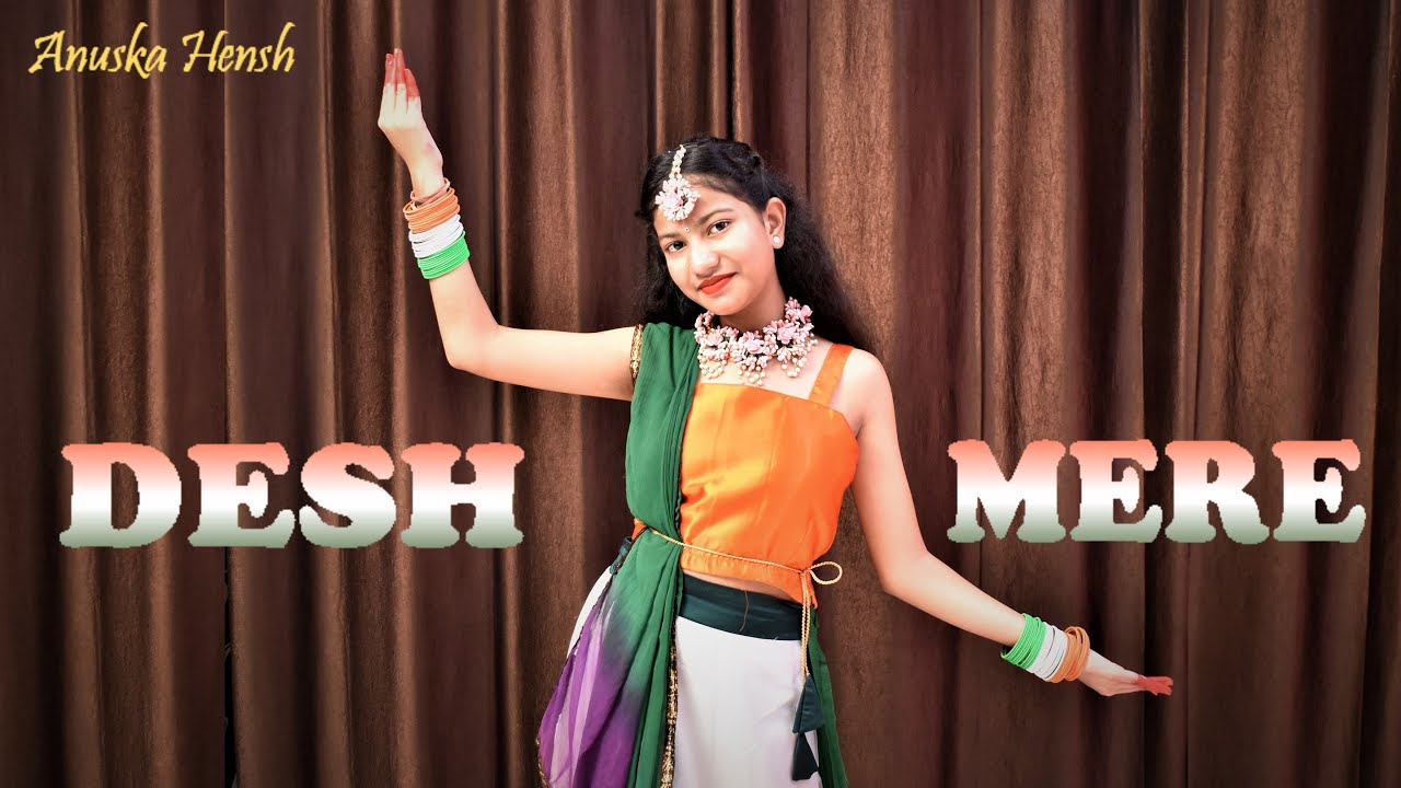 15th August Song Dance | Desh Mere | Independence Day Song Dance | Easy Dance Steps | Anuska Hensh