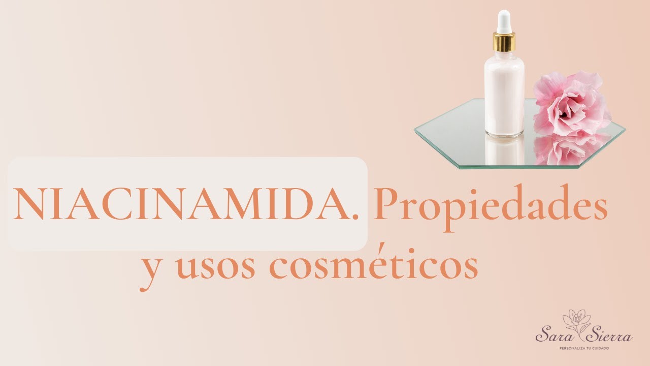 Propiedades y usos de la NIACINAMIDA -Ingredientes en 🥀 COSMÉTICA NATURAL 🥀