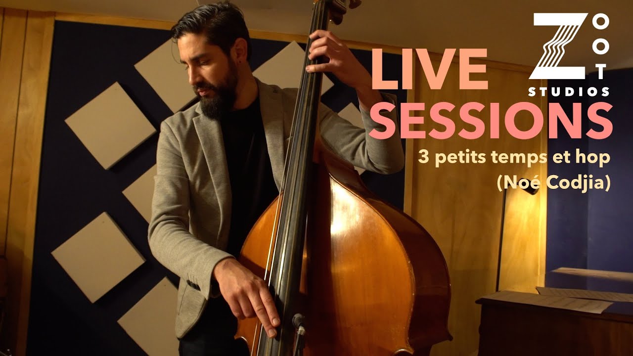 3 petits temps et hop (Noé Codjia) // Zoot Studios Live Session #7