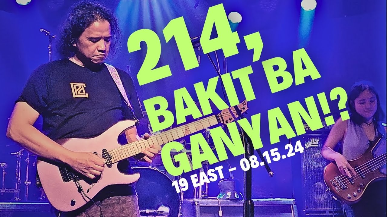214 BAKIT BA GANYAN!? PERFECTO DE CASTRO (19 EAST LIVE 08.15.24) 214 GUITAR SOLO PERF DE CASTRO LIVE