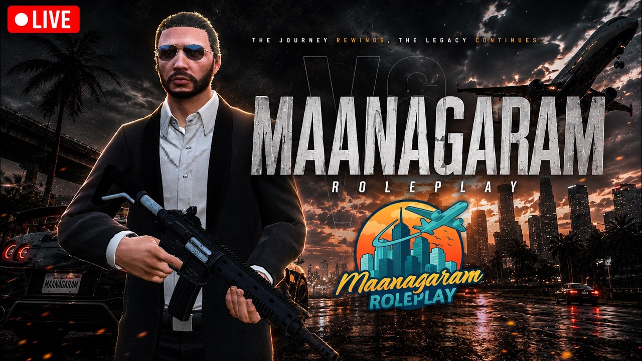 We are Back!! Maanagaram City Roleplay | GTA 5 RP Tamil | TOXIC FREE SERVER