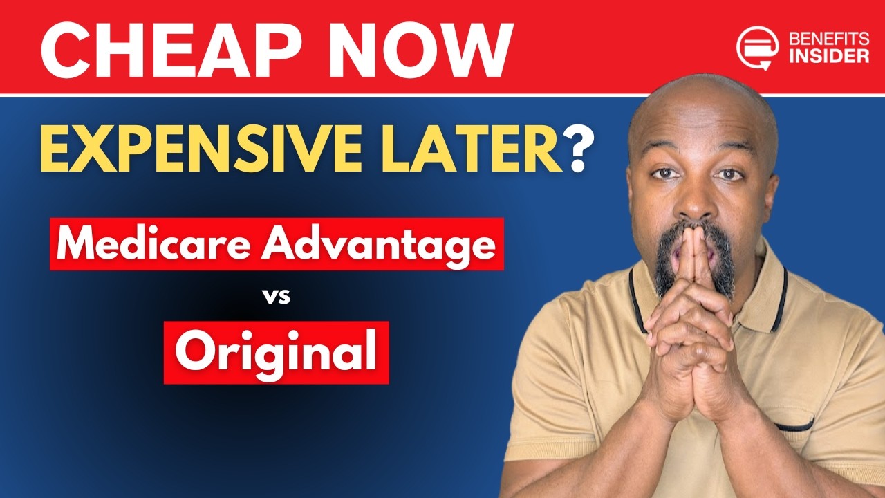 Original Medicare or Medicare Advantage - Don't Pick Wrong