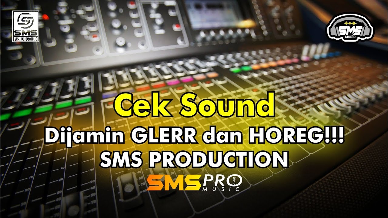 CEK SOUND SMS PRO GLERRR !!! COCOK BUAT CEK SOUND SYSTEM ANDA