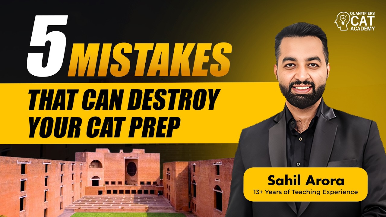 5 Mistakes that can Destroy your CAT Prep