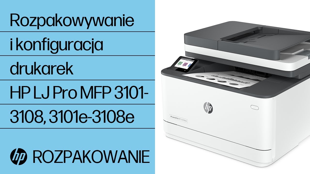 Rozpakowywanie i konfiguracja | HP LaserJet Pro MFP 3101-3108 i MFP 3101e-3108e | HP Support