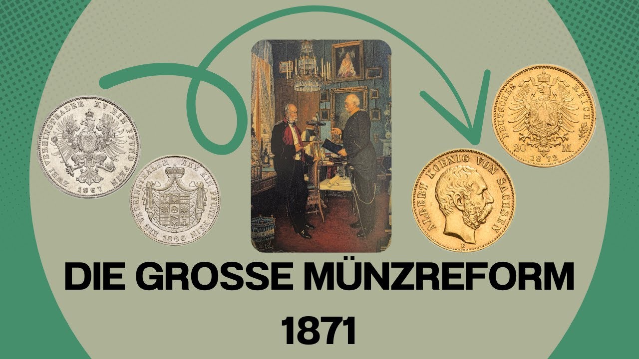 Einheitliches Geld im Kaiserreich - Die spannende Münzreform von 1871 erklärt