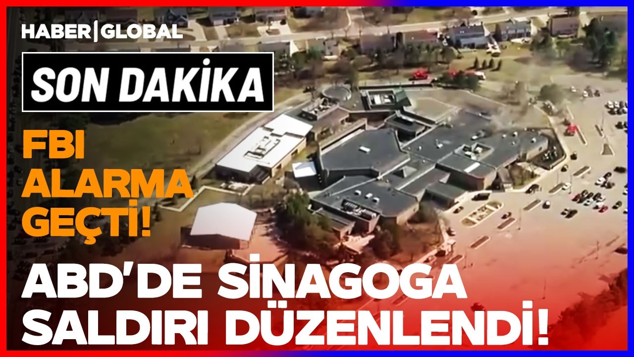 SON DAKİKA | FBI ALARMA GEÇTİ! ABD'de Sinagoga Saldırı Düzenlendi!