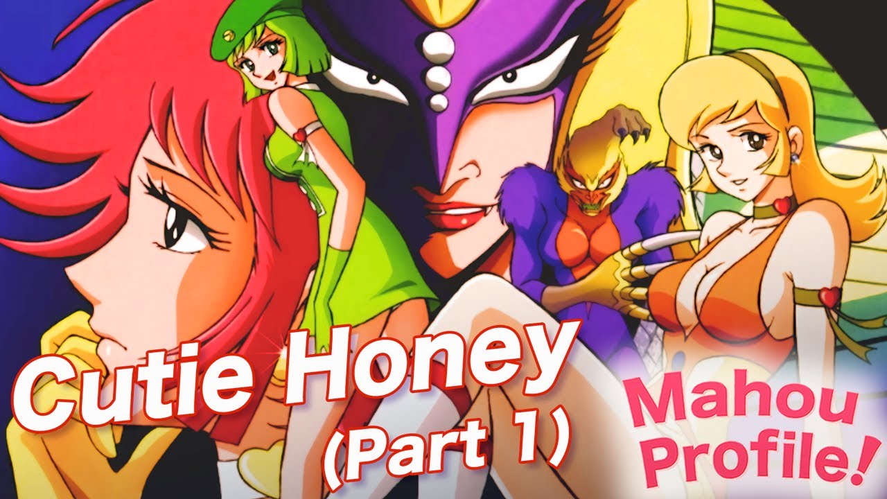 THE CREATION OF CUTIE HONEY // Mahou Profile! Cutie Honey: The Miniseries (Part 1)