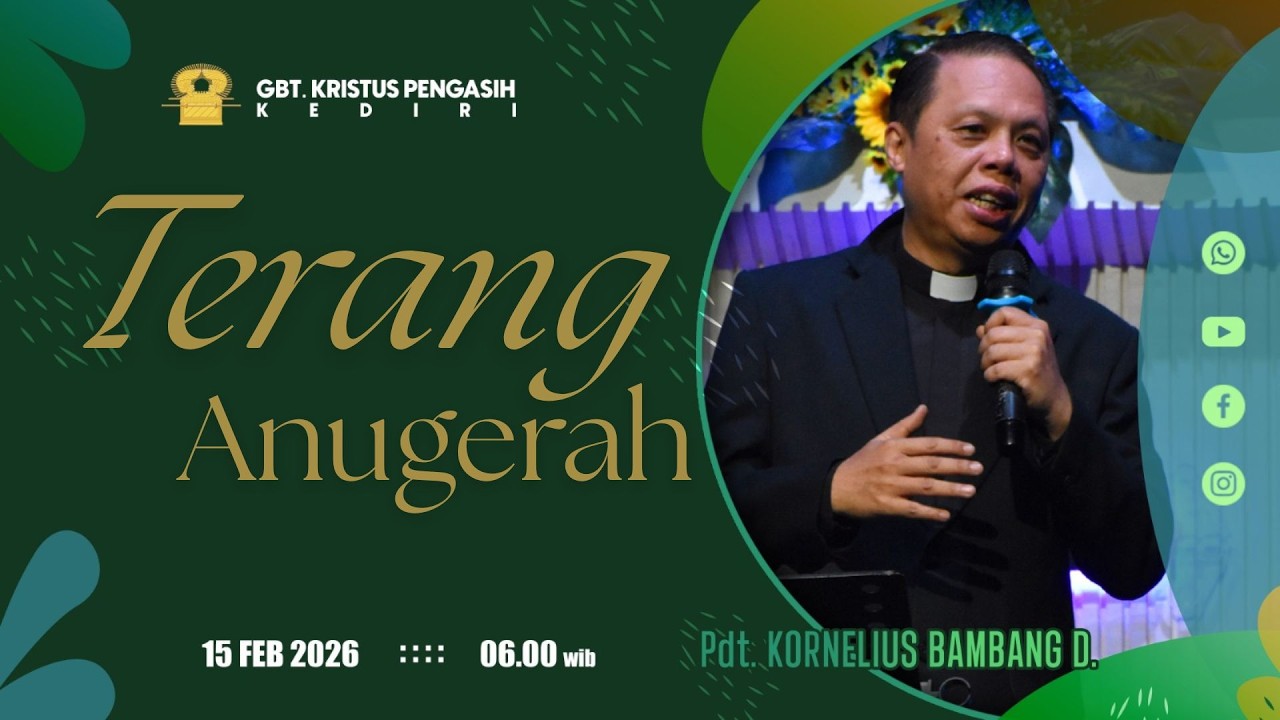 TERANG ANUGERAH - IBADAH NUASA IMLEK/ VALENTINE MINGGU PAGI, 8 FEB 2026 (Pdt. Kornelius Bambang D)