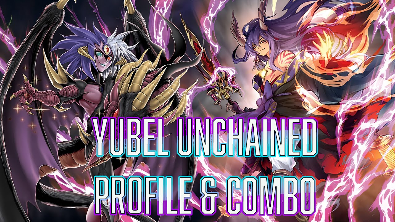YUGIOH Yubel Unchained Deck Profile & Combo   SEARCH SUPER POLY!