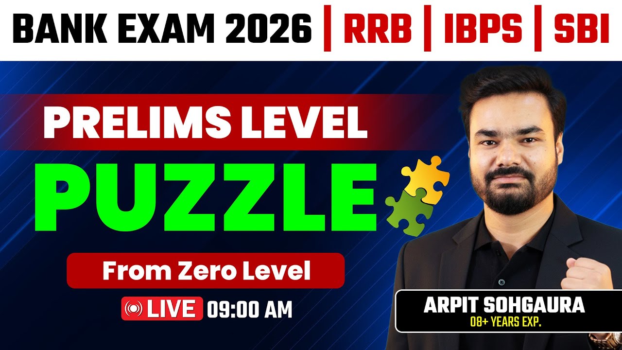 Bank Exam 2026 | Puzzle Prelims Level | Reasoning | Live @9am By Arpit Sir