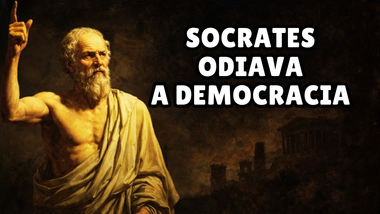 POR QUE SÓCRATES ODIAVA A DEMOCRACIA?