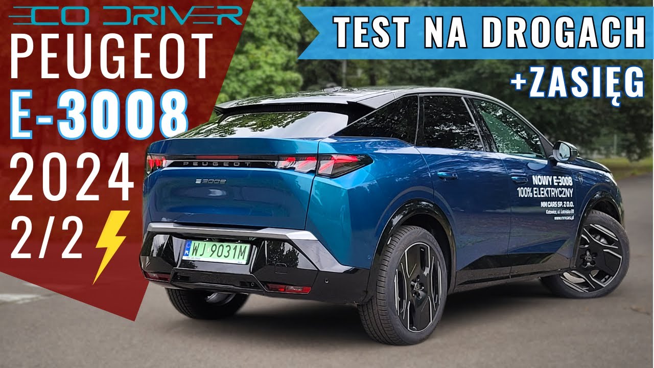 Peugeot e-3008 GT 2024 - TEST PL [2/2 - Jazda, zużycie energii, zasięg, cennik] - 210 KM | 73 kWh