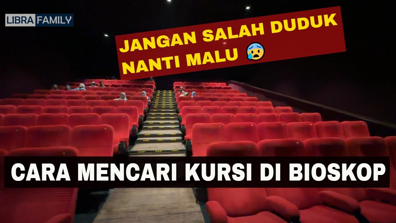 Cara Mencari Bangku Kursi Bioskop