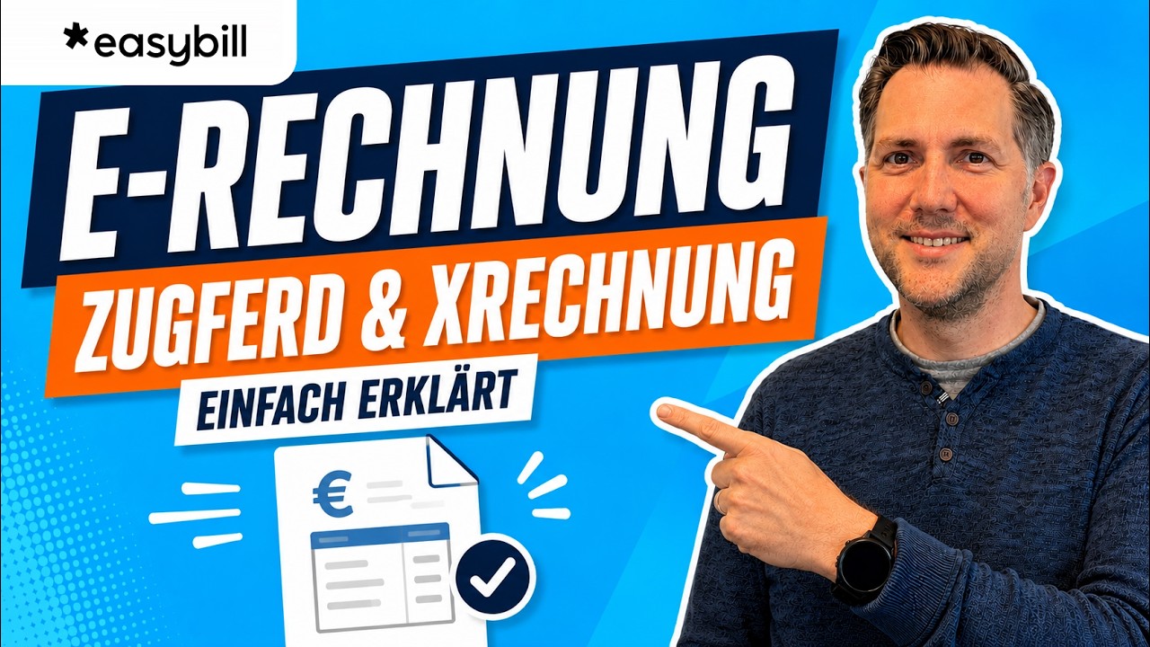 Was ist eigentlich eine E-Rechnung? Alles zu ZUGFeRD und XRechnung