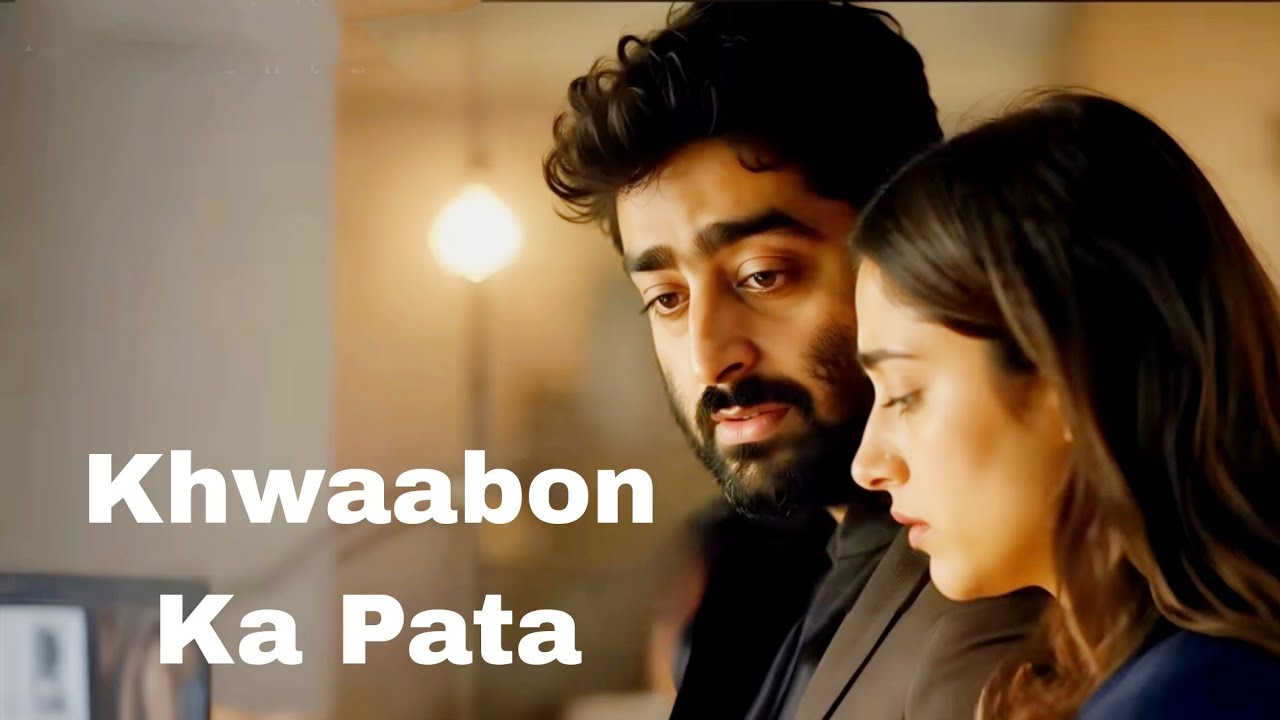 Khwaabon Ka Pata - (Lyrical Video) | New Hindi Love Song 2026 💖