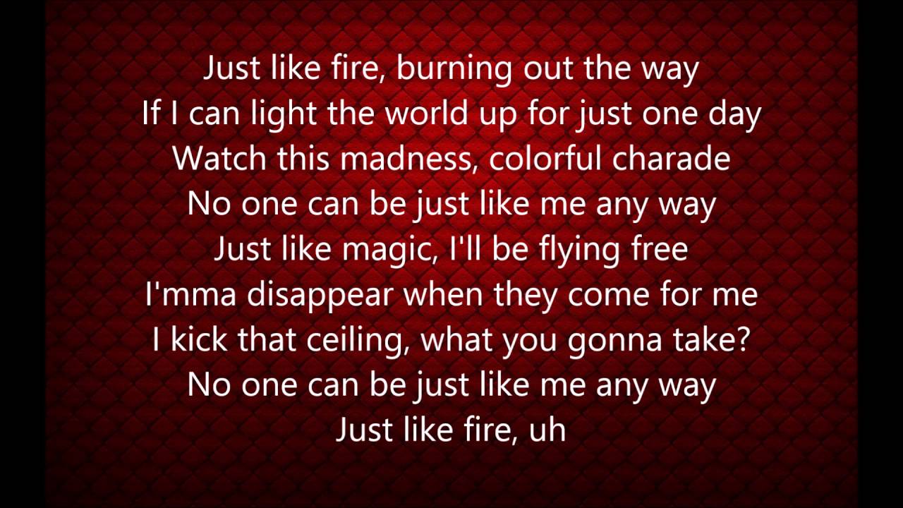 Pink - Just Like Fire (Lyrics)