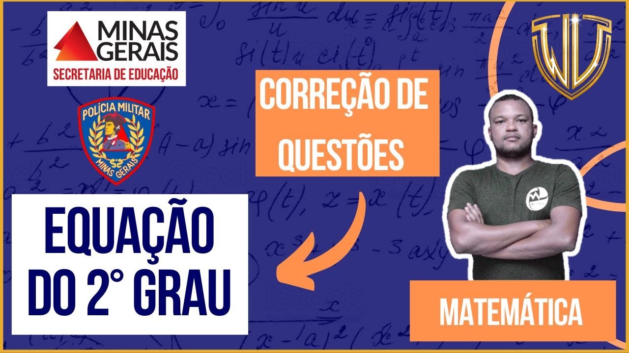 EQUAÇÃO DO 2° GRAU | SEEMG | PMMG