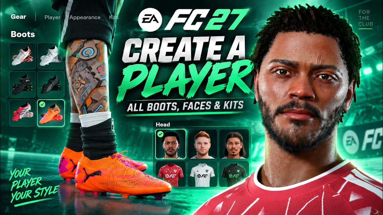 EA FC 27 &mdash; Create A Player, All Boots, Faces and Kits