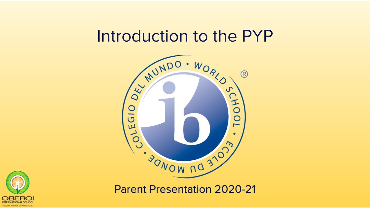 Introduction to PYP - Parent Session 2020-2021