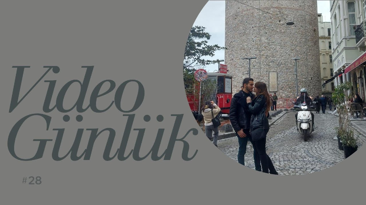 Video Günlük #28 ~ İstanbul Turu ve O ses Türkiye