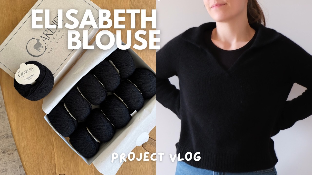 project vlog: knitting the elisabeth blouse by petite knit ✨