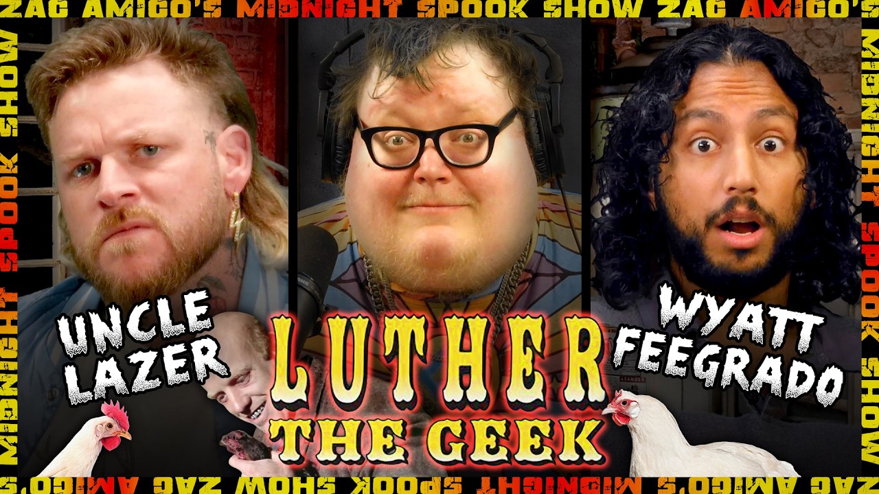 UNCLE LAZER & WYATT FEEGRADO watch LUTHER the GEEK on Zac Amico's Midnight Spook Show | Ep 383