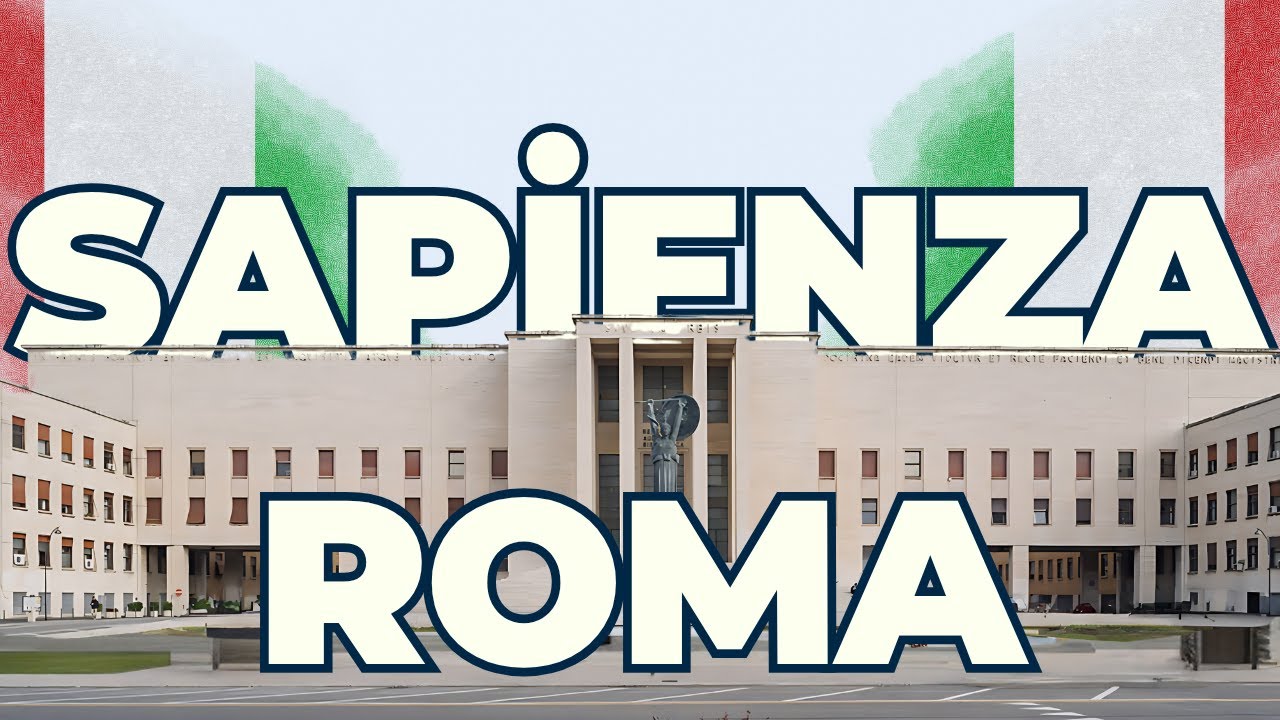 Sapienza Üniversitesi Tanıtımı | İtalya Roma’da Köklü Bir Eğitim Deneyimi